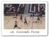 vs. Colorado Force
